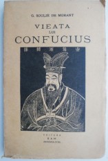 Vieata lui Confucius &amp;ndash; G. Soulie de Morant (putin uzata) foto