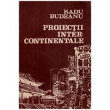 Radu Budeanu - Proiectii intercontinentale - 113917