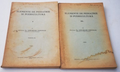 Elemente de pediatrie si puericultura de prof. dr. Gheorghe Popoviciu ed. a 2-a foto