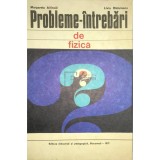 Margareta Ailincai - Probleme-intrebari de fizica (Editia: 1972)