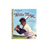 Willie Mays: A Little Golden Book Biography