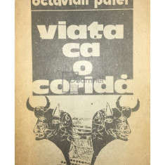 Octavian Paler - Viața ca o coridă (editia 1987)