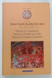 SCRIERI , VOLUMUL IV , TALCUIRE LA HEXAIMERON ... de SFANTUL NEOFIT ZAVORATUL DIN CIPRU , 2016