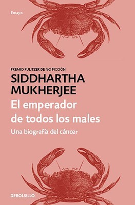 El Emperador de Todos Los Males: Una Biograf foto