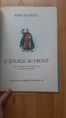 Ioan Slavici - L&amp;#039;Etoile au Front (1984) basme / ilustratii de Noel Roni foto
