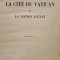 Dinu Govella, CETATEA VATICANULUI, Paris, 1933