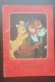 Capra cu trei iezi - Ion Creangă (ilustrații Ileana Ceaușu-Pandele) - 1978