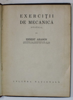 EXERCITII DE MECANICA. STATICA de ERNEST ABASON 1924 foto