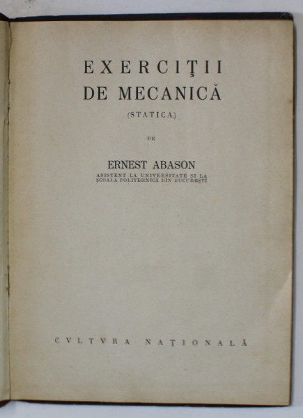 EXERCITII DE MECANICA. STATICA de ERNEST ABASON 1924