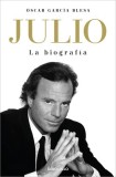 Julio Iglesias. La Biograf