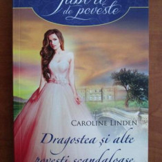 Caroline Linden - Dragostea si alte povesti scandaloase