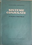 SISTEME CONJUGATE IN CALCULUL STRUCTURILOR-ALEXANDRU GHEORGHIU-223926