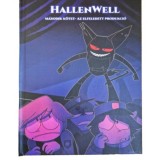 HallenWell m&aacute;sodik k&ouml;tet - Az elfeledett produkci&oacute; - Ownmckendry