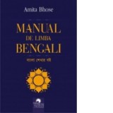 Manual de limba Bengali - Amita Bhose