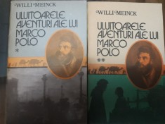 Uluitoarele aventuri ale lui Marco Polo - Wili Meinck 2 volume