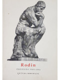 Cecile Goldscheider - Rodin. Perioada 1840-1886 (editia 1967)