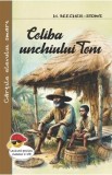 Coliba unchiului Tom - Harriet Beecher-Stowe