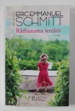 RAZBUNAREA IERTARII - nuvele de ERIC - EMMANUEL SCHMITT , 2019 * PREZINTA HALOURI DE APA