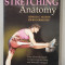 Stretching Anatomy - Arnold G. Nelson