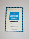 Fii un supervizor de succes &ndash; Aut. Peter Cusins, Trad. Oana Popescu, Ed. Rentrop &amp; Straton, 1999