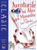 Cumpara ieftin Aventurile lui Alice in Tara Minunilor si in Tara Oglinzilor/Lewis Carroll