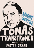 Bright Scythe: Selected Poems by Tomas Transtramer