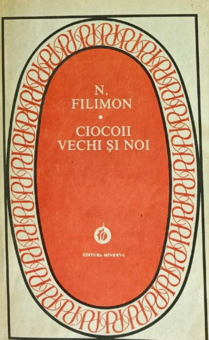 Ciocoii vechi si noi (C292)