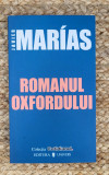 JAVIER MARIAS - ROMANUL OXFORDULUI