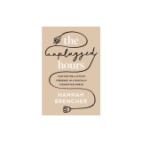 Unplugged Hours Softcover