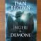 Dan Brown - Ingeri si demoni