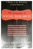 The language of social research A reader ... Paul F. Lazarsfeld, Morris Roseberg