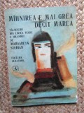 MAHNIREA E MAI GREA DECAT MAREA - TALMACIRI DIN LIRICA VECHE A IRLANDEI de MARGARETA STERIAN , 1974
