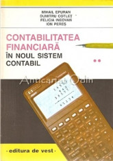 Contabilitate Financiara In Noul Sistem Contabil II - Mihail Epuran foto