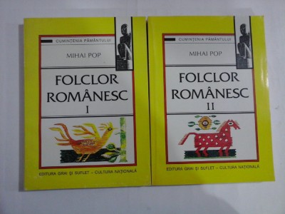 FOLCLOR ROMANESC - 2 VOLUME - CUMINTENIA PAMANTULUI - MIHAI POP foto