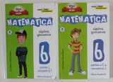 MATEMATICA , ALGEBRA , GEOMETRIE , CLASA A VI - A , PARTILE I - II , SEMESTRELE I - II de DAN ZAHARIA si MARIA ZAHARIA , 2016