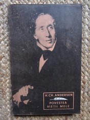 H. CH. ANDERSEN - POVESTEA VIETII MELE foto