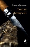 Lovituri chirurgicale - Dumitru Țepeneag