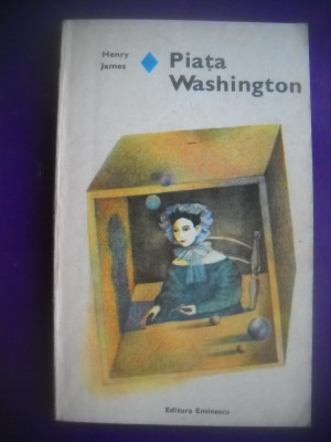 HOPCT PIATA WASHINGTON / HENRY JAMES -1980 - 220 PAGINI foto