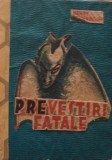PREVESTIRI FATALE HENRI POSSENDORF POSIBIL COLECTIA 15 LEI