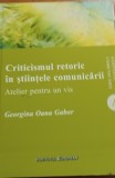 CRITICISMUL RETORIC IN STIINTELE COMUNICARII