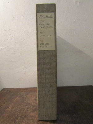 AREA 2: 100 Graphic Designers, 10 Curators, 10 Design Classics foto