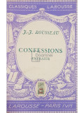 J.-J. Rousseau - Confessions (editia 1946)