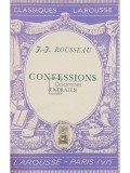 J.-J. Rousseau - Confessions (Editia: 1946)