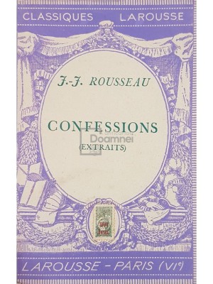 J.-J. Rousseau - Confessions (Editia: 1946) foto
