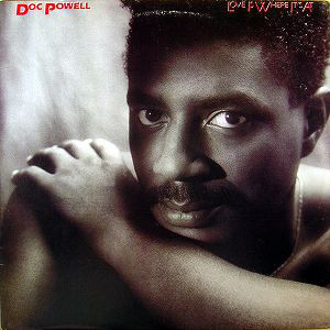 Vinil Doc Powell &amp;ndash; Love Is Where It&amp;#039;s At (VG+) foto