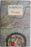 Carte Beletristica Derapaj - Ion Manolescu, Carte anticariat, Stare buna sau foarte buna