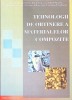 TEHNOLOGII DE OBTINERE A MATERIALELOR COMPOZITE-D. NEDELCU, I. CARCEA SI COLAB.-267593
