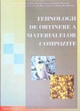 TEHNOLOGII DE OBTINERE A MATERIALELOR COMPOZITE-D. NEDELCU, I. CARCEA SI COLAB.-267482