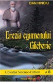Erezia egumenului Glicherie - Dan Ninoiu