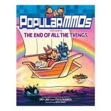 PopularMMOs Presents the End of All the Things